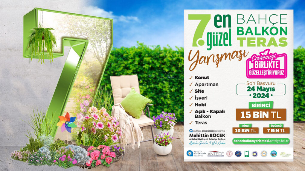 Antalya’nın en güzel balkon ve bahçeleri seçiliyor