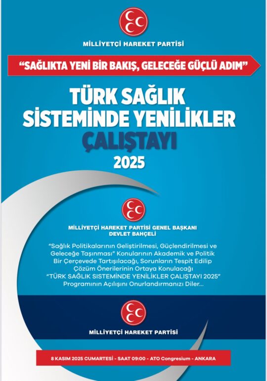 MHP’den Türk Sağlık Sisteminde Yenilikler Çalıştayı